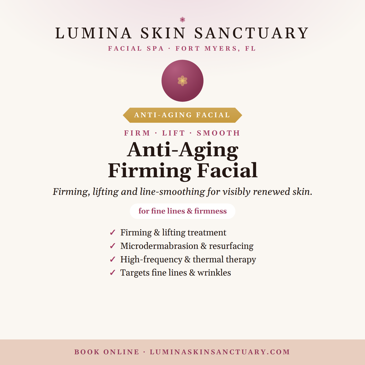 Anti-Aging Firming Facial — Lumina Skin Sanctuary, Fort Myers