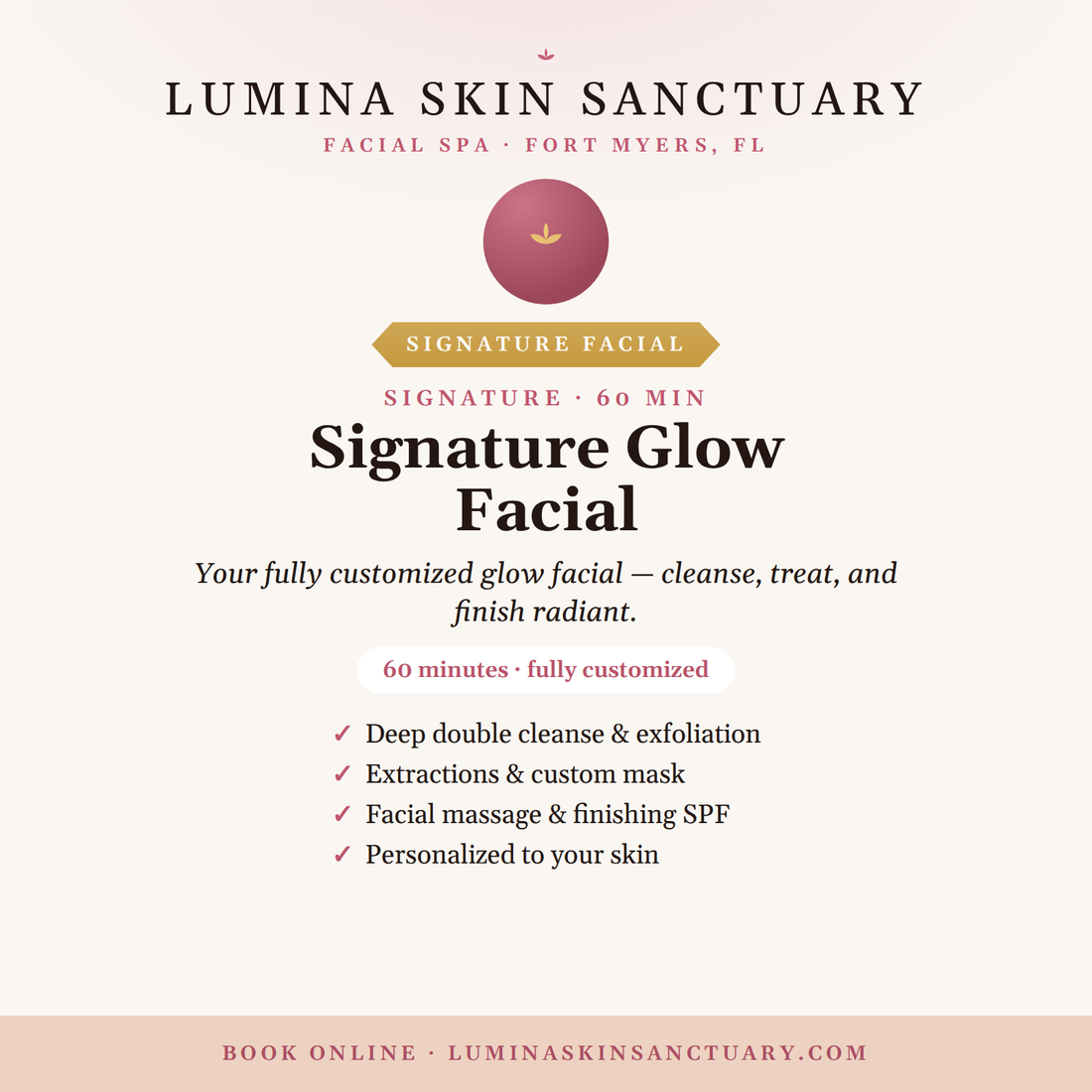 Signature Glow facial at Lumina Skin Sanctuary in Fort Myers calming humidity-stressed skin