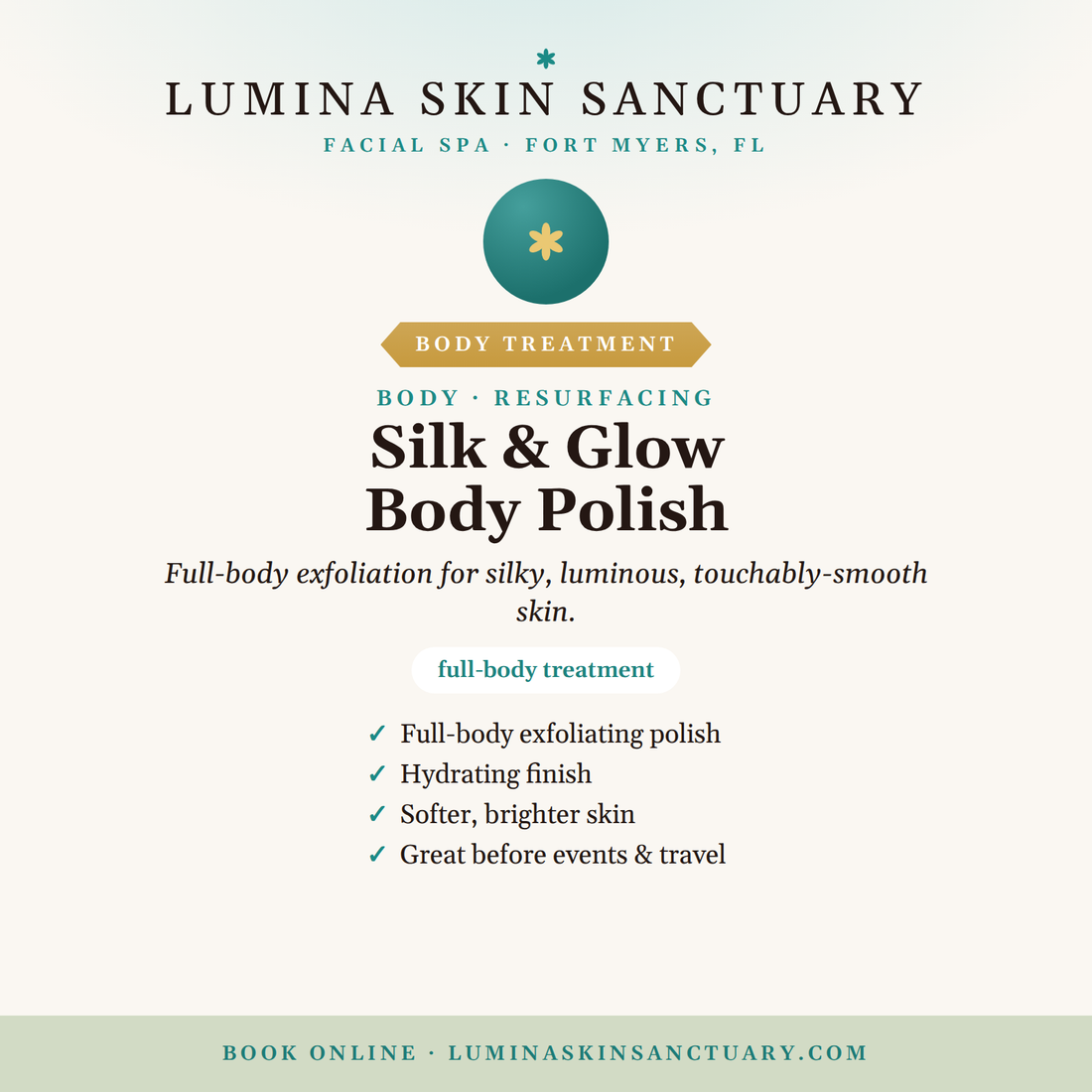 Silk & Glow Body Polish treatment card for Lumina Skin Sanctuary's Fort Myers body exfoliation service