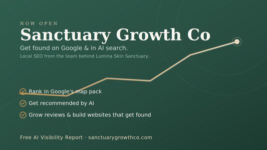 Sanctuary Growth Co — local SEO and AI-search studio from the team behind Lumina Skin Sanctuary, offering a free AI Visibility Report