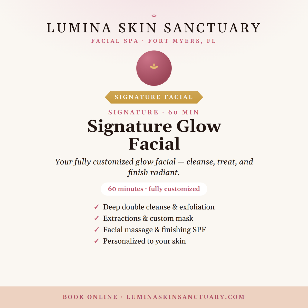 Signature Glow Facial — Lumina Skin Sanctuary, Fort Myers