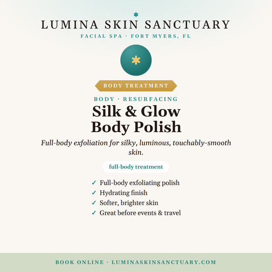 Silk & Glow Body Polish — Lumina Skin Sanctuary, Fort Myers