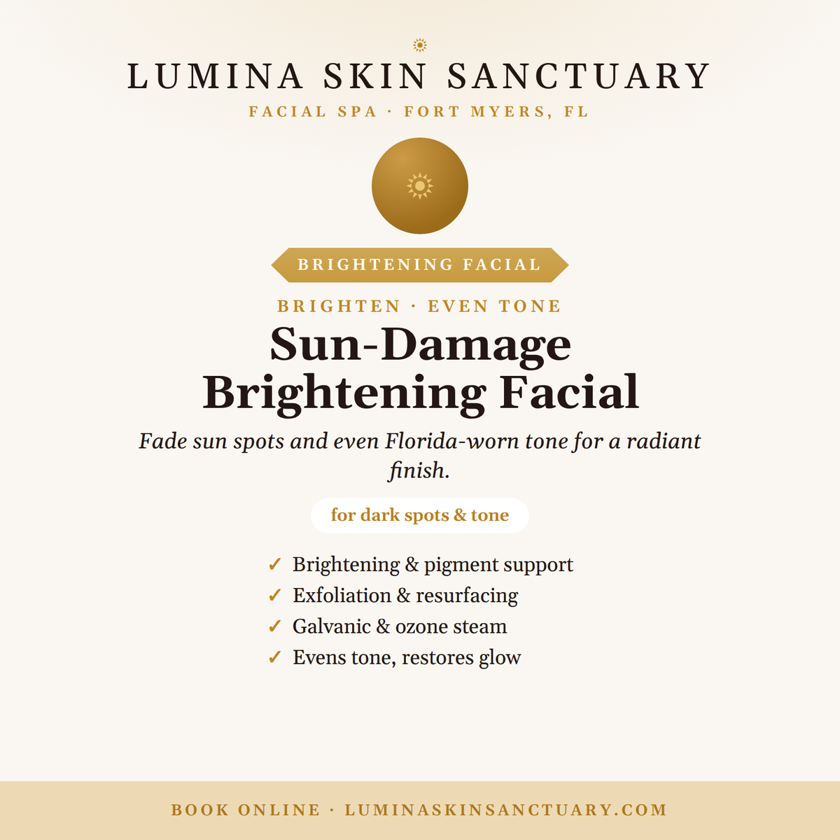 Sun-Damage Brightening Facial — Lumina Skin Sanctuary, Fort Myers