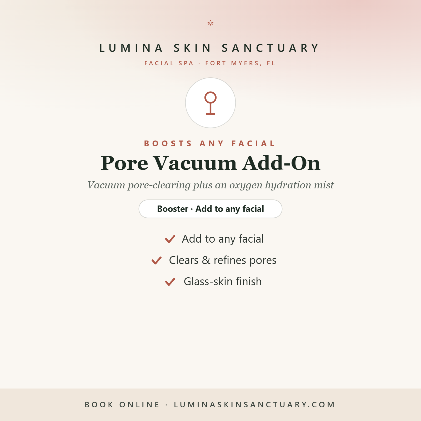 Pore Vacuum Add-On — Lumina Skin Sanctuary, facial spa in Fort Myers, FL