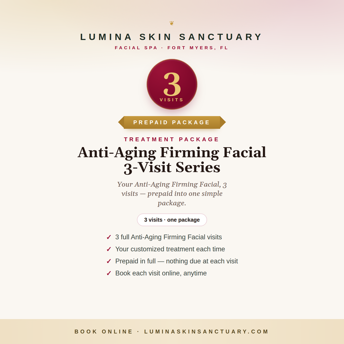 Anti-Aging Firming Facial · 3-Visit Series — Lumina Skin Sanctuary, Fort Myers