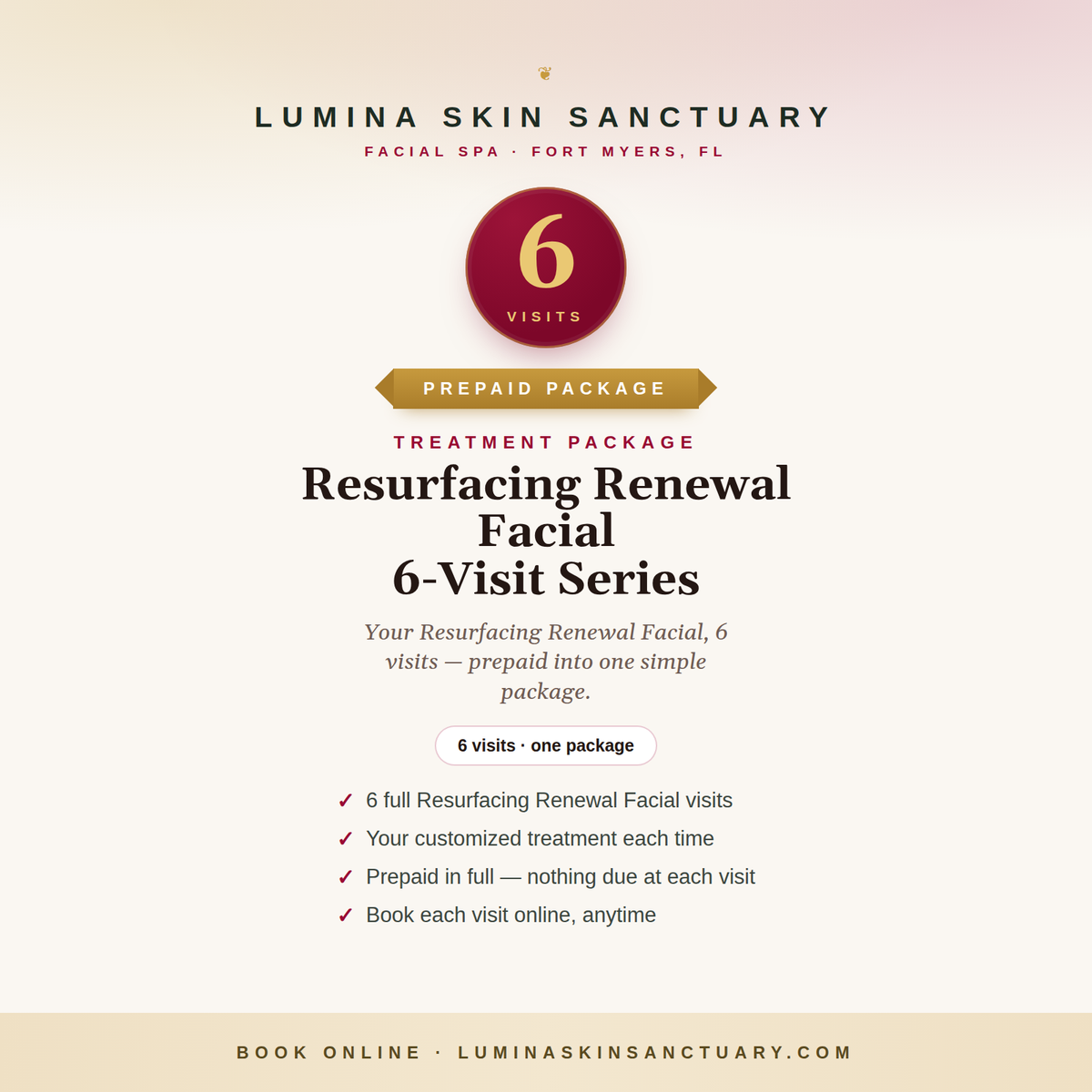 Resurfacing Renewal Facial · 6-Visit Series — Lumina Skin Sanctuary, Fort Myers