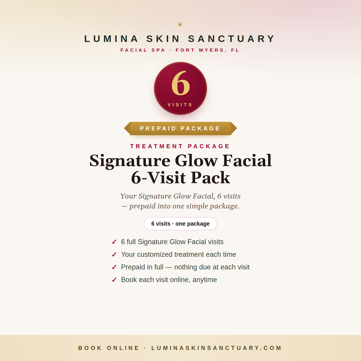 Signature Glow Facial · 6-Visit Pack — Lumina Skin Sanctuary, Fort Myers