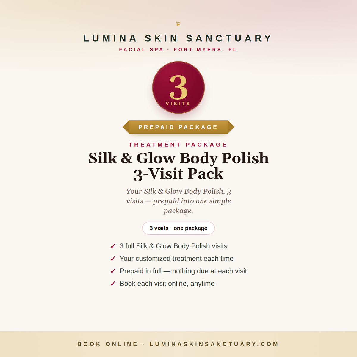 Silk & Glow Body Polish · 3-Visit Pack — Lumina Skin Sanctuary, Fort Myers