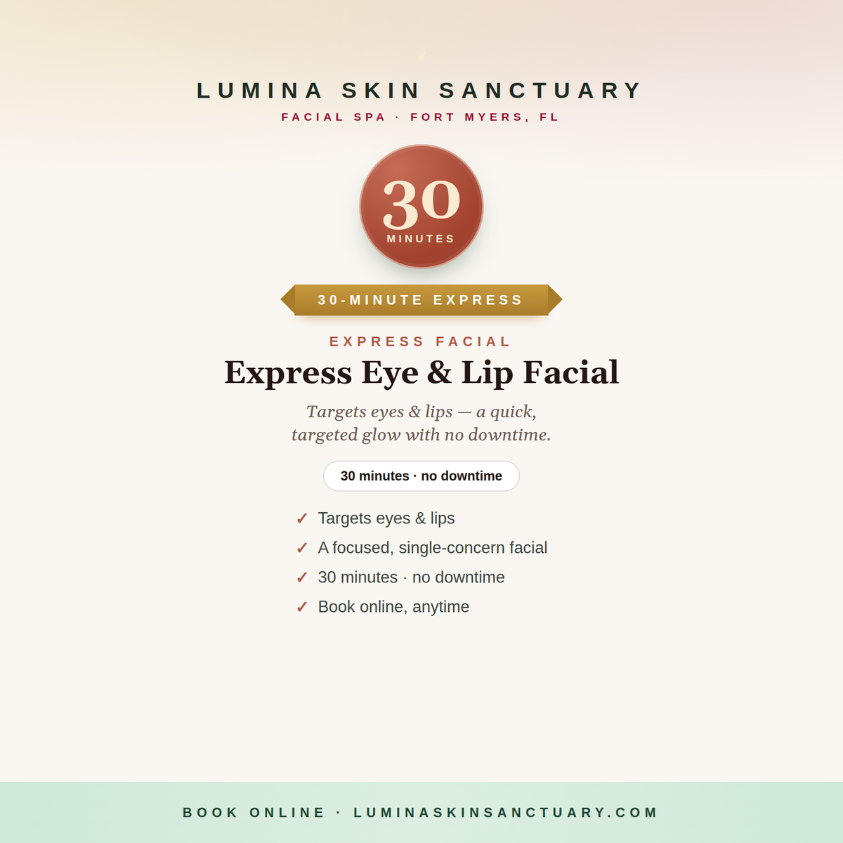 Express Eye & Lip Facial — 30-minute express facial, Lumina Skin Sanctuary, Fort Myers